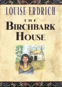 The cover of Louise Erdrich's The Birchbark House, featuring the main character and her crow in front of her home