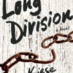 The cover of Kiese Laymon's Long Division, featuring a broken chain